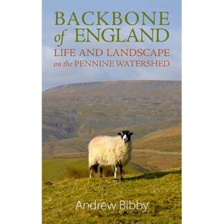The Backbone of England by Andrew Bibby