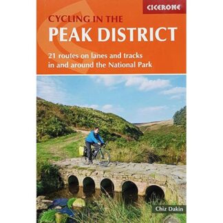 Cycling in the Peak District (Edition 2) by Chiz Dakin